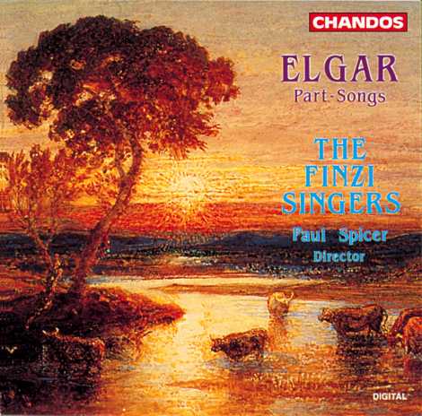 Edward Elgar / Part-Songs / The Finzi Singers / Paul Spicer