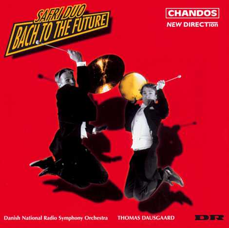 J.S. Bach / Bach to the Future / Safri Duo / DNRSO / Dausgaard