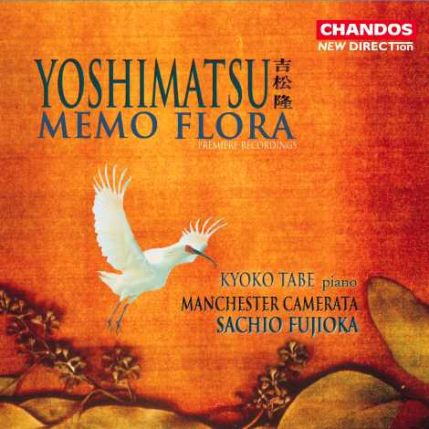Takashi Yoshimatsu / Piano Concerto, etc. / Kyoko Tabe / Manchester Camerata / Sachio Fujioka