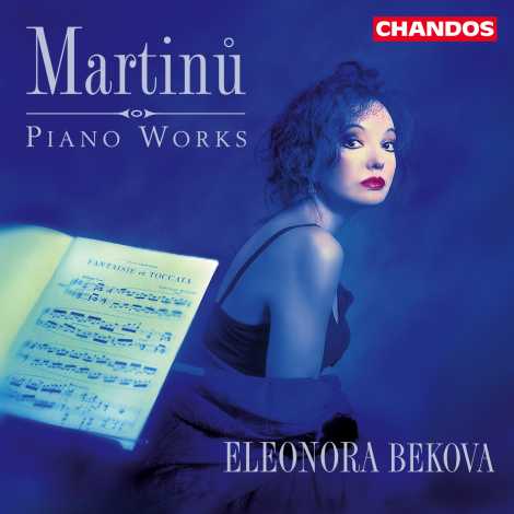 Martinü: Piano Works / Eleonora Bekova