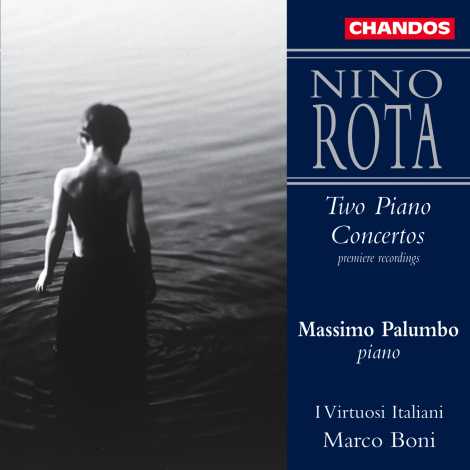 Nino Rota / Two Piano Concertos / Massimo Palumbo / I Virtuosi Italiani / Marco Boni