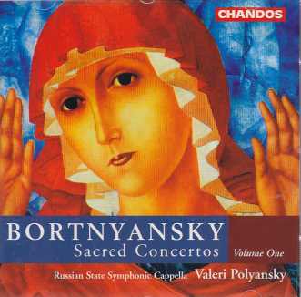 Dmitri Bortnyansky / Sacred Concertos 1-9 / Russian State Symphonic Cappella / Valeri Polyansky
