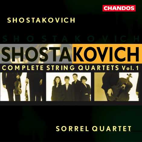 Dmitri Shostakovich / String Quartets 6, 7 & 10 / Sorrel Quartet