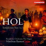 Hol: Symphonies Nos 1 & 3 / Residentie Orch. The Hague / Bamert