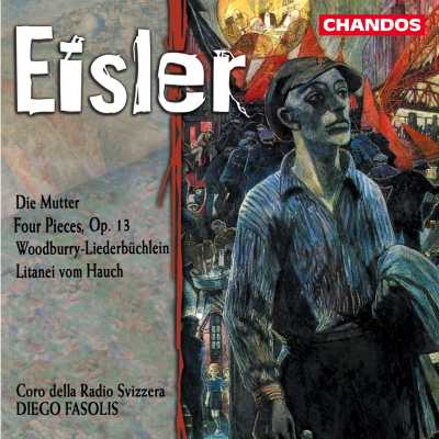 Eisler: Die Mutter etc. / Soloists / Coro della Radio Svizzera / Fasolis