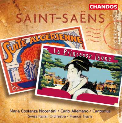 Camille Saint-Saëns / Suite algérienne / La Princesse jaune / Swiss Italian Orchestra / Francis Travis