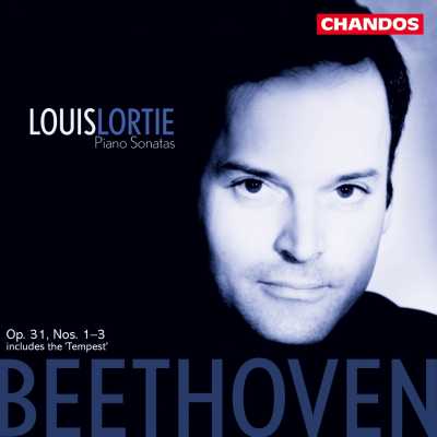 Ludwig van Beethoven / Piano Sonatas, Op. 31 / Louis Lortie