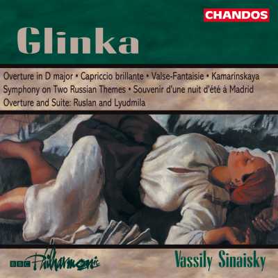 Mikhail Glinka / Orchestral Works / BBC Philharmonic / Vassily Sinaisky