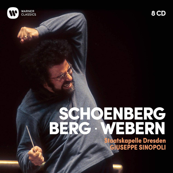 Giuseppe Sinopoli / Staatskapelle Dresden // Arnold Schoenberg / Alban Berg / Anton Webern