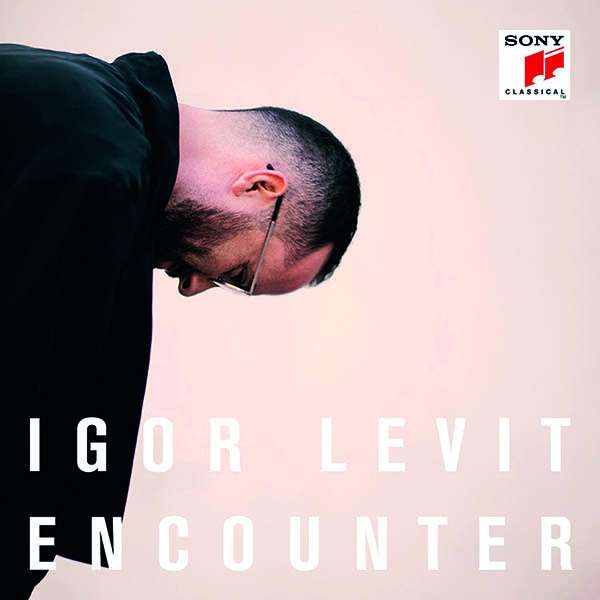 Igor Levit / Encounter // J.S. Bach / Johannes Brahms / Max Reger / Morton Feldman