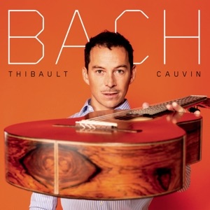 Thibault Cauvin / Bach // J.S. Bach / Jordan Cauvin