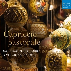 Capella de la Torre / Capriccio Pastorale - Italian Christmas Music // Heinrich Isaac / Giovanni Animuccia / Maurizio Cazzati / Johannes Ciconia Gloria / Serafino Razzi / Francisco Soto / Girolamo Frescobaldi / Giovanni Paolo Cima / Francesco Landini
