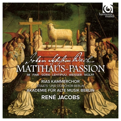 J.S. Bach / Matthäus-Passion (St. Matthew Passion) // Sunhae Im / Bernarda Fink / Werner Güra / Topi Lehtipuu / Johannes Weisser / Konstantin Wolff / RIAS Kammerchor / Akademie für Alte Musik Berlin / René Jacobs