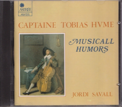 Tobias Hume / Musicall Humors / KÄYTETTY CD // Jordi Savall