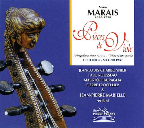 Marin Marais / Pieces de Viole, Book 5, Part 2 (1725) // Jean-Louis Charbonnier / Paul Rousseau / Mauricio Buraglio / Pierre Trocellier