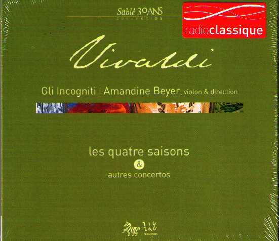 Antonio Vivaldi / Les Quatre Saisons / Gli Incogniti / Amandine Beyer