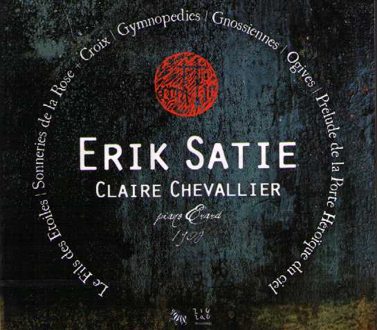 Erik Satie / Piano Music / Claire Chevallier