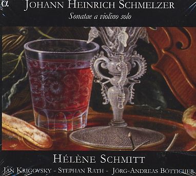 Johann Schmelzer / Sonatae a violine solo / Hélène Schmitt