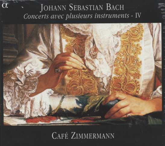 J.S. Bach / Concertos avec plusieurs instruments vol. IV / Café Zimmermann