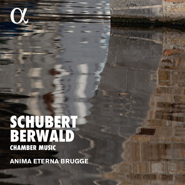 Franz Schubert / Octet / Franz Berwald / Grand Septet // Anima Eterna Brugge