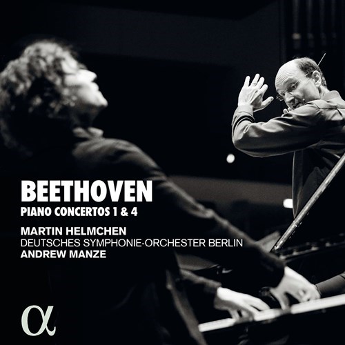Ludwig van Beethoven / Piano Concertos 1 & 4 // Martin Helmchen / Deutsches Symphonie-Orchester Berlin / Andrew Manze