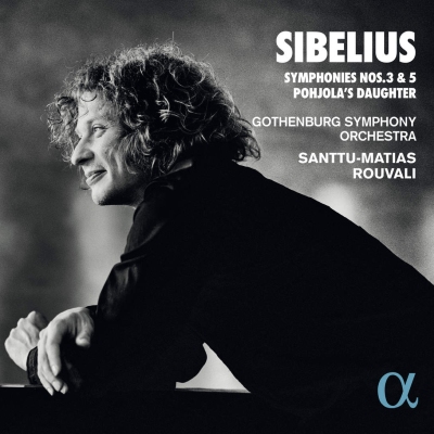 Jean Sibelius / Symphonies 3 & 5 / Pohjola's Daughter // Gothenburg Symphony Orchestra / Santtu-Matias Rouvali