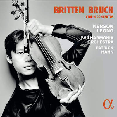 Max Bruch / Benjamin Britten / Violin Concertos // Kerson Leong / Philharmonia Orhcestra / Patrick Hahn