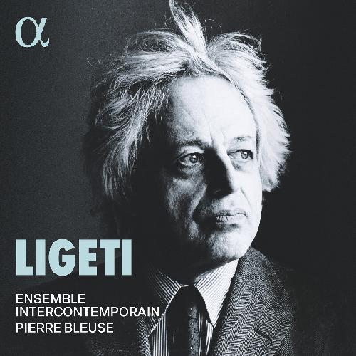 György Ligeti / Violin Concerto / Cello Concerto // Ensemble Intercontemporain / Pierre Bleuse
