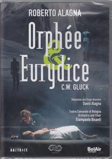Christoph Willibald Gluck / Orphée et Eurydice / Roberto Alagna / Serena Gamberoni / Marc Barrard / Teatro Comunale di Bologna DVD