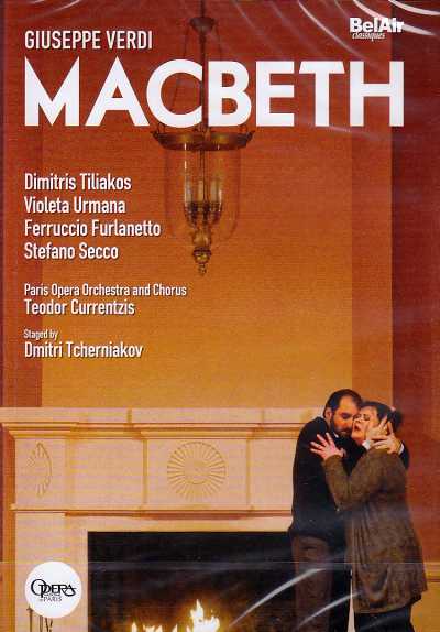 Giuseppe Verdi / Macbeth / Dimitris Tiliakos / Violeta Urmana / Paris Opera Orchestra and Chorus / Teodor Currentzis DVD