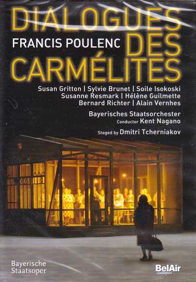 Francis Poulenc / Dialogues Des Carmélites / Susan Gritton / Soile Isokoski / Bayerisches Staatsorchester / Kent Nagano DVD