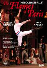 Boris Asafiev / The Flames of Paris / The Bolshoi Ballet DVD