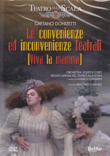 Gaetano Donizetti / Le Convenienze ed Inconvenienze teatrali / Teatro alla Scala / Jessica Pratt / Simon Bailey / Marco Guidarini DVD