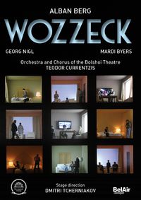 Alban Berg / Wozzeck // Georg Nigl / Mardy Byers / Maxim Paster / Pyotr Migunov / Bolshoi Theatre / Teodor Currentzis