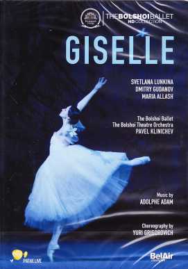 Adolphe Adam / Giselle / Svetlana Lunkina / Dmitri Gudanov / The Bolshoi Ballet / Pavel Klinichev DVD