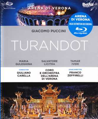 Giacomo Puccini / Turandot // Maria Guleghina / Carlo Bosi / Arena di Verona / Giuliano Carella