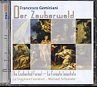 Francesco Geminiani / Der Zauberwald