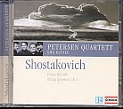 Dmitri Shostakovich / String Quartets 1 & 4 / Piano Quartet / Petersen Quartett / Ewa Kupiec