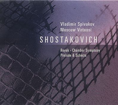 Dmitri Shostakovich / Chamber Symphony etc. / Moscow Virtuosi / Vladimir Spivakov