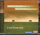 Francis Poulenc / Sextuor & Trio / Jean Francaix / Octuor & Dixtuor / Linos Ensemble
