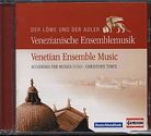 Der Löwe und der Adler / Venezianische Ensemblemusik / Venetian Ensemble Music