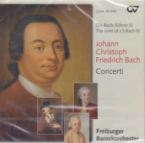 Johann Christoph Friedrich Bach / Concerti / Freiburger Barockorchester