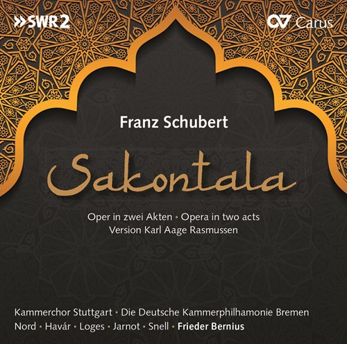 Franz Schubert / Sakontala // Simone Nold / Donát Havár / Martin Snell / Konrad Jarnot / Stephan Loges / Kammerchor Stuttgart / Die Deutsche Kammerphilharmonie
Bremen / Frieder Bernius