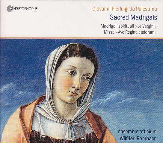 Giovanni Pierluigi da Palestrina / Sacred Madrigals / Ensemble Officium / Wilfried Rombach