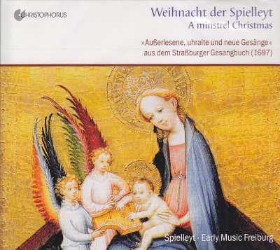 Weihnacht der Spielleyt: A Minstrel Christmas / Spielleyt - Early Music Freiburg