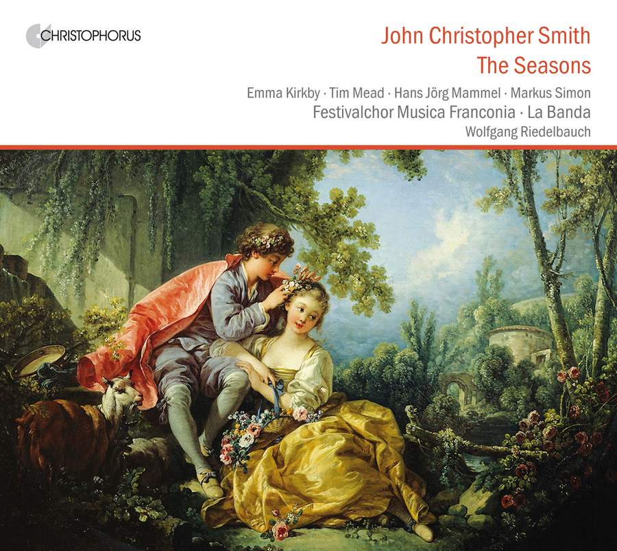 John Christopher Smith / The Seasons // Emma Kirkby / Tim Mead / Hans Jörg Mammel / Markus Simon / Festivalchor Musica Franconia / La Banda / Wolfgang Riedelbauch