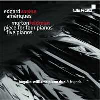 Edgard Varèse / Ameriques / Morton Feldman / Piece for Four Pianos / Five Pianos