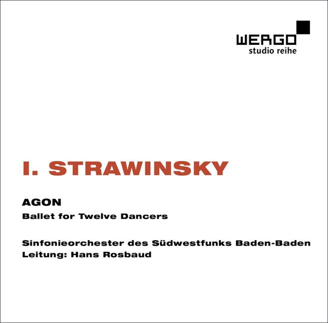 Igor Stravinsky / Agon // Sinfonieorchester des Südwestfunks Baden-Baden / Hans Rosbaud