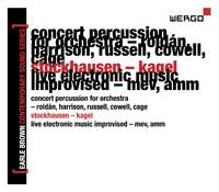 Earle Brown - A Life in Music: Contemporary Sound Series, vol. 1 / John Cage / Karlheinz Stockhausen / Mauricio Kagel / MEV / AMM et al. 3CD