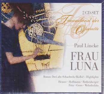 Paul Lincke / Frau Luna // Lore Hoffmann / Loni Heuser / Hamburger Rundfunkorchester / Wilhelm Stephan